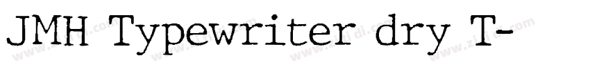 JMH Typewriter dry T字体转换